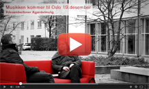 Desembertoner2014 - video 4 - musikken kommer til oslo 19. desember